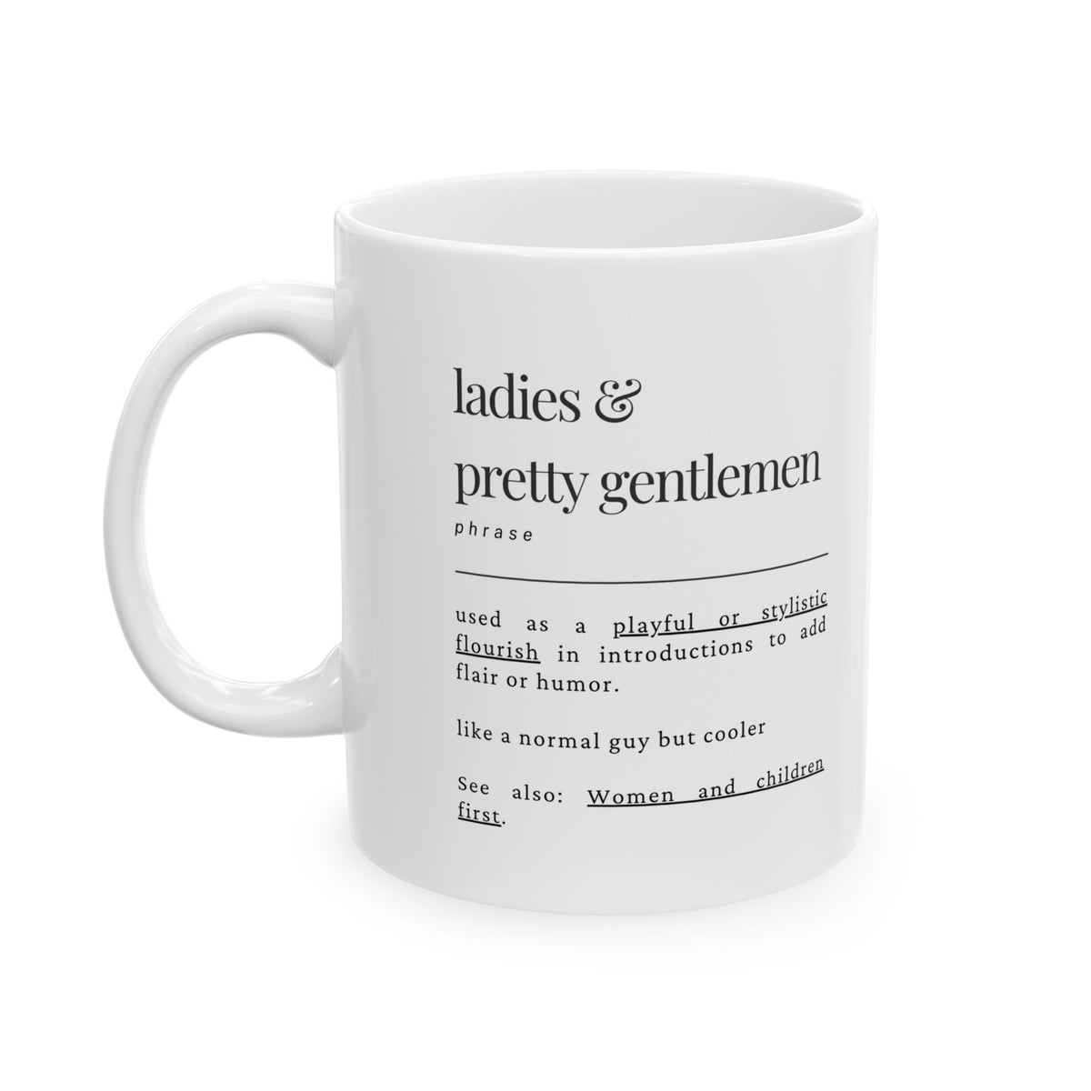 Humorous Definition Mug — 'Ladies' vs 'Gentlemen' Vintage Dictionary-Style Coffee Cup (11oz/15oz)